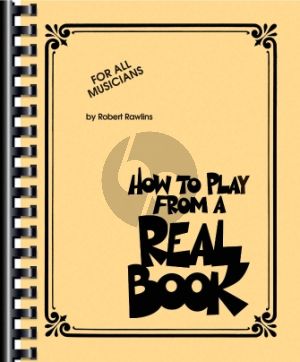 Rawlins How to Play from a Real Book for all Musicians