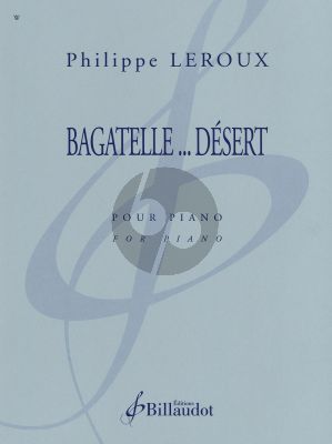 Leroux Bagatelle... Désert For Piano Solo