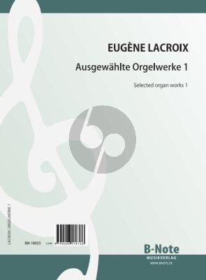 Lacroix Ausgewählte Orgelwerke 1