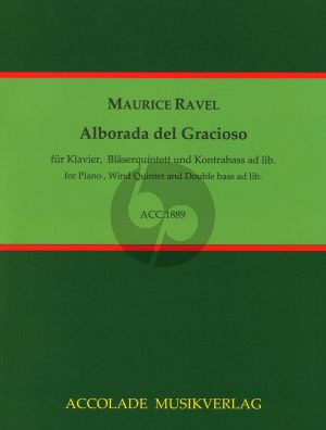 Ravel Alborada del Gracioso Klavier, Flöte, Oboe, Klarinette, Horn, Fagott, Kontrabass (Part./Stimmen) (transcr. Marc Vallon)
