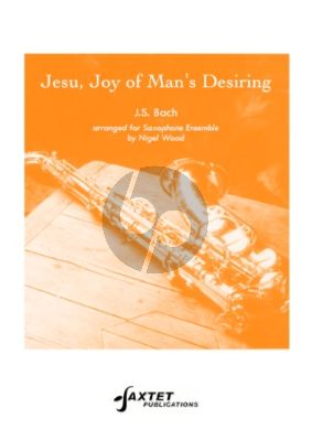 Bach Jesu Joy of Man's Desiring for Saxophone Ensemble (S/AAAATTB (Bs)) Score and Parts
