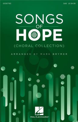 Songs of Hope SAB Choral Collection (arr. Mark Brymer)