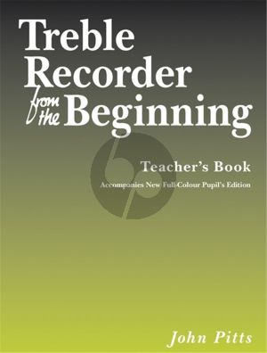 Pitts Treble Recorder from the Beginning Teacher's Book