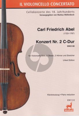 Abel Konzert No. 2 C-Dur WKO 60 Violoncello und Orchester (Klavierauszug) (Markus Möllenbeck)