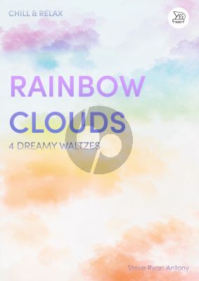 Antony Rainbow Clouds for Piano Solo (4 Dreamy Waltzes)