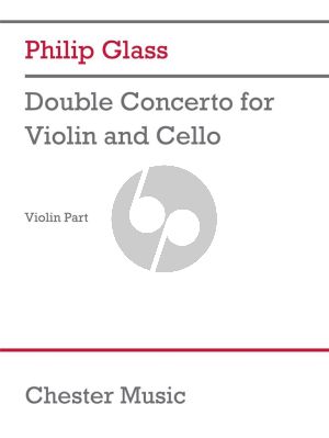 Glass Double Concerto for Violin and Cello and Orchestra (Violin part)