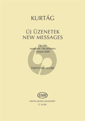 Kurtag New Messages Op. 34A for Orchestra Score (version 2009)