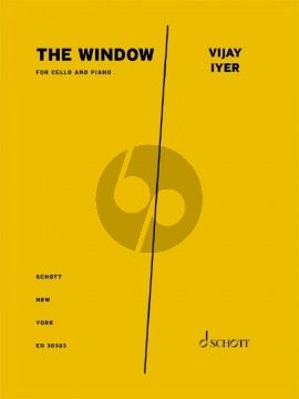 Iyer The Window for Cello and Piano