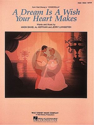 David Hoffman Livingston A Dream Is A Wish Your Heart Makes Piano/Vocal/Guitar (from Walt Disney's Cinderella)