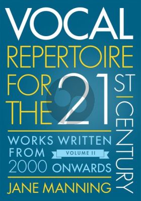 Manning Vocal Repertoire for the Twenty-First Century Volume 2 (Works Written From 2000 Onwards)