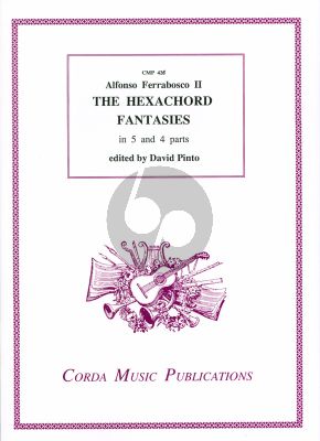 Ferrabosco The Hexachord Fantasies for 4 or 5 Viols (Score/Parts) (edited by David Pinto) Nabestellen