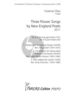 Olive 3 Flower Songs by New England Poets (2011) 4-5 Part Mixed Choir (Easy to Medium)