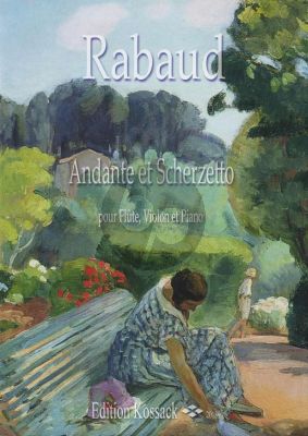 Rabaud Andante et scherzetto Op. 8 für Flöte, Violine und Klavier (Part./Stimmen)
