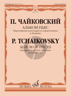 Tchaikovsky Album of Pieces for Clarinet and Piano (arr. A. Bedenko)