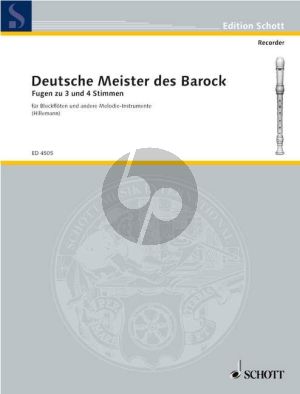 Deutsche Meister des Barock 3-4 Blockflöten (SAT/SST/SSTB/SATB) (Fugen zu 3 und 4 Stimmen) (Willi Hillemann)