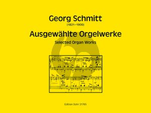 Schmitt Ausgewählte Orgelwerke (Guido Johannes Joerg)