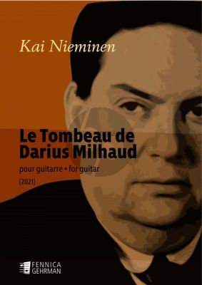 Nieminen Le Tombeau de Darius Milhaud for Guitar