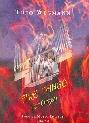 Wegmann Fire Tango für Orgel