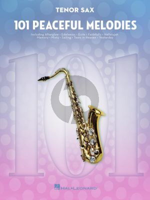 101 Peaceful Melodies for Tenor Saxophone