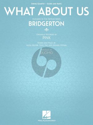 Pink What About Us for String Quartet (Score/Parts) (from Bridgerton)