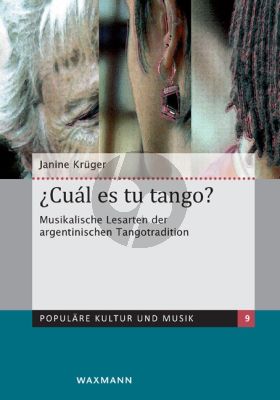 Kruger Cual es tu tango? Musikalische Lesarten der argentinischen Tangotradition (mit zahlreichen Notenbeispielen und s/w Fotos) (Softcover - 302 Seiten)