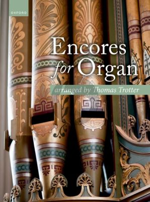 Album Encores for Organ (arr. Thomas Trotter)