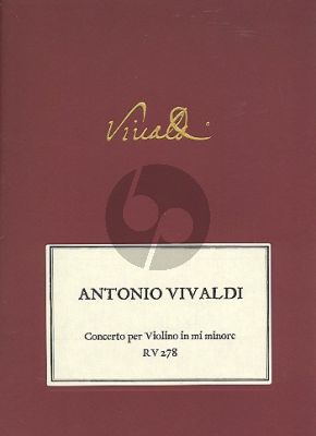 Vivaldi Concerto e-minor RV 278 F.I n.37 Violin-Strings and Bc Full Score Parts and Reduction for Violin and Piano (Edited by Olivier Foures)