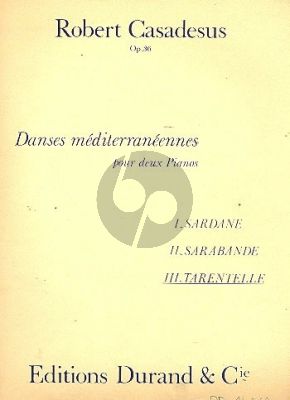 Casadesus Danses Mediterraneennes Op. 36 No.3 Tarentelle 2 Piano's