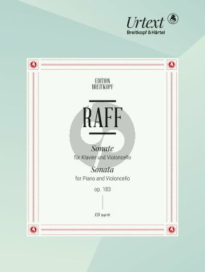 Raff Sonata Op. 183 Cello and Piano (edited by Claus Kanngiesser)