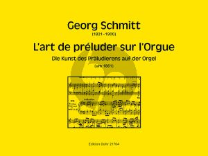 Schmitt L'art de préluder sur l'Orgue (um 1861) (Guido Johannes Joerg)