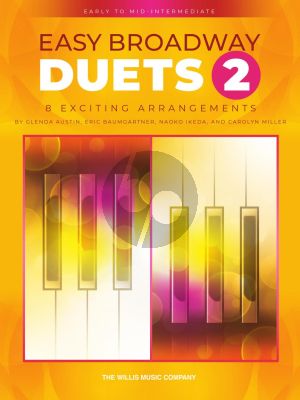 Easy Broadway Duets 2 Piano 4 hds (arr. by Glenda Austin, Naoko Ikeda, Eric Baumgartner, Carolyn Miller)