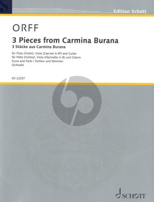 Orff 3 Pieces from Carmina Burana Flute (Violin) - Viola (Clarinet in Bes) - Guitar Score and Parts (Arranged by Siegfried Schwab)