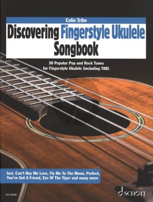 Discovering Fingerstyle Ukulele Songbook (incl. TAB) (Arranged by Colin Tribe) (30 Popular Pop and Rock Tunes for Fingerstyle Ukulele)