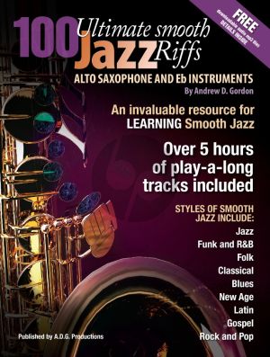 Gordon 100 Ultimate Smooth Jazz Grooves for Alto Sax and Eb instruments Book/mp3 files