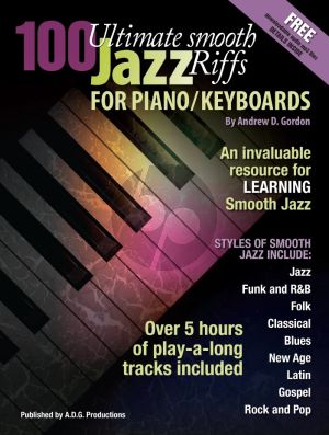 Gordon 100 Ultimate Smooth Jazz Grooves for Piano/Keyboards Book/mp3 files