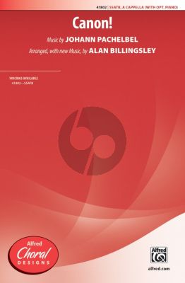 Pachelbel Canon for SSATB, a Cappella (arr. with new music, by Alan Billingsley)