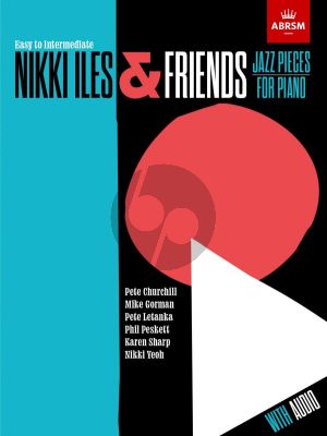 Nikki Iles & Friends Jazz Pieces for Piano (Book with Audio online) (edited by Maxwell Knight)
