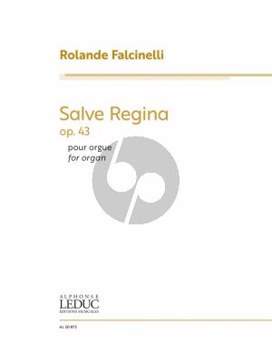 Falcinelli Salve Regina Op. 43 pour Orgue
