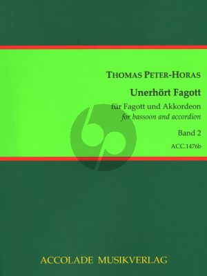 Peter-Horas Unerhort Fagott Vol. 2 Fagott und Akkordeon (Part./Stimmen)