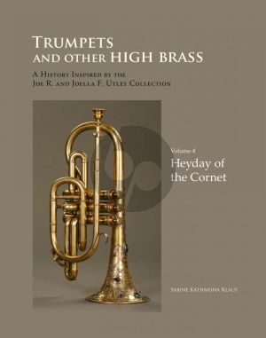Klaus Trumpets and Other High Brass Vol. 4 Heyday of the Cornet