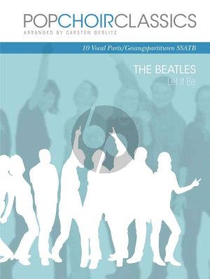 PopChoirClassics Beatles Let It Be SSATB (arr. Carsten Gerlitz)
