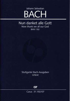 Bach Kantate BWV 192 Nun danket alle Gott (Now thank we all our God) Soli-Chor-Orchester Taschenpartitur (Herausgebers Christine Blanken und Detlev Schulten)