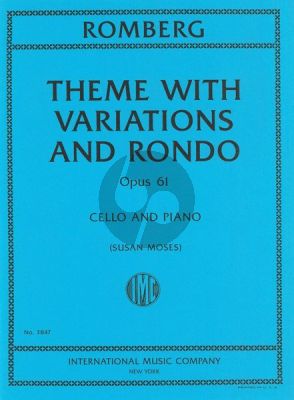 Romberg Theme with Variations and Rondo Op. 61 Cello and Piano (edited by Susan Moses)