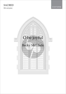 McGlade O be joyful for SSA & Piano
