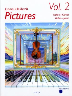 Hellbach Pictures Vol.2 Violine und Klavier Buch mit Cd