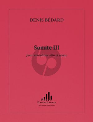 Bedard Sonata 3 for Alto Saxophone and Organ