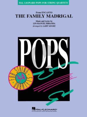 Miranda The Family Madrigal from Encanto for String Quartet (Score/Parts) (transcr. by Larry Moore)