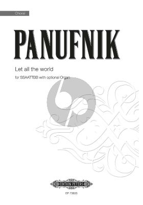 Panufnik Let all the world SSAATTBB with opt. Organ