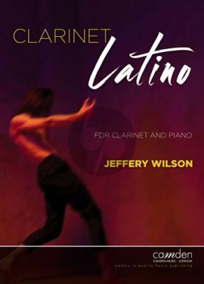 Wilson Clarinet Latino for Clarinet and Piano