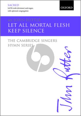 Rutter Let All Mortal Flesh Keep Silence SATB (with Divisions) and Organ (with Optional Congregation)